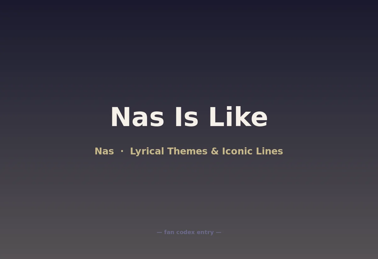 Nas Is Like