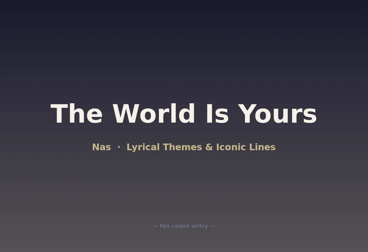 The World Is Yours